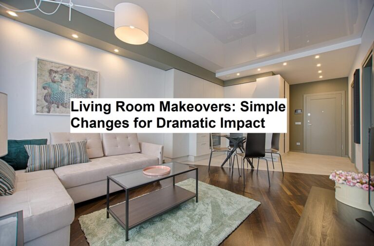 Living Room Makeovers: Simple Changes for Dramatic Impact : Youth Style ...